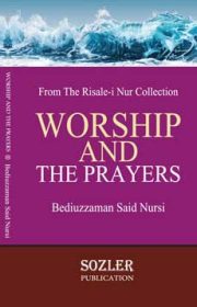 WORSHIP-AND-PRAYERS Said Nursi Risale Nur Bengali translation collection